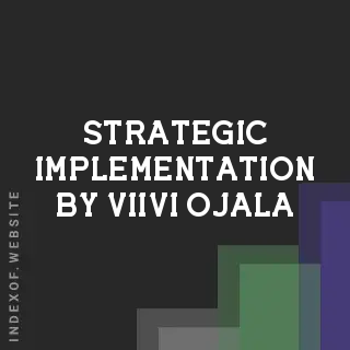 Strategic Implementation by Viivi Ojala | Indexof