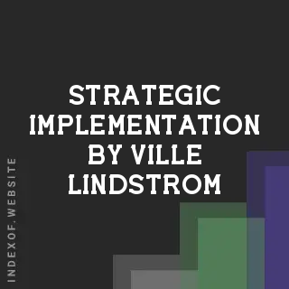 Strategic Implementation by Ville Lindstrom | Indexof