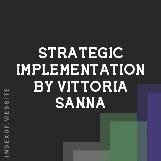 Strategic Implementation by Vittoria Sanna | Indexof