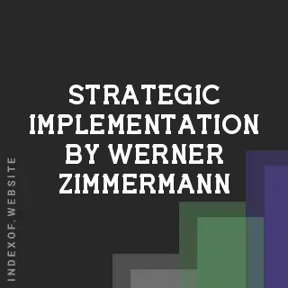 Strategic Implementation by Werner Zimmermann | Indexof