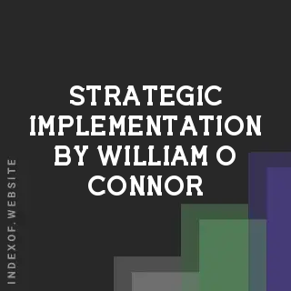 Strategic Implementation by William O Connor | Indexof