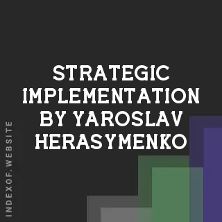 Strategic Implementation by Yaroslav Herasymenko | Indexof