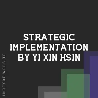 Strategic Implementation by Yi-xin Hsin | Indexof