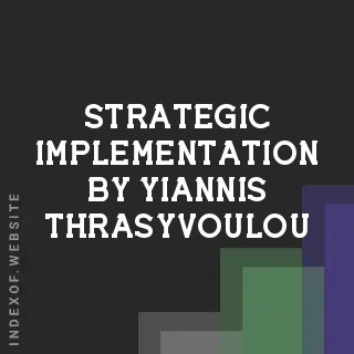 Strategic Implementation by Yiannis Thrasyvoulou | Indexof