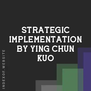Strategic Implementation by Ying-chun Kuo | Indexof