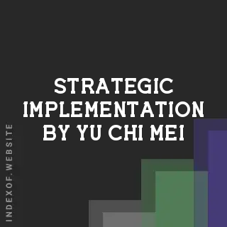Strategic Implementation by Yu-chi Mei | Indexof