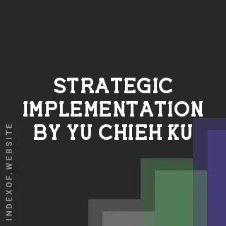 Strategic Implementation by Yu-chieh Ku | Indexof