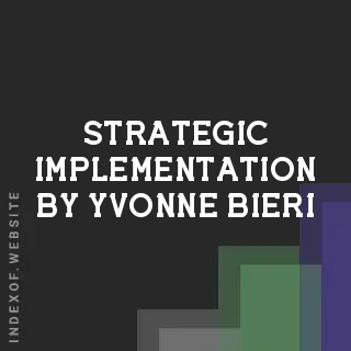 Strategic Implementation by Yvonne Bieri | Indexof