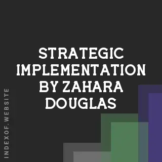 Strategic Implementation by Zahara Douglas | Indexof