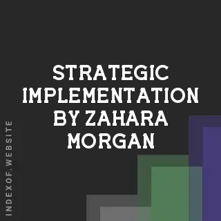 Strategic Implementation by Zahara Morgan | Indexof