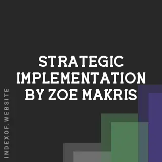 Strategic Implementation by Zoe Makris | Indexof