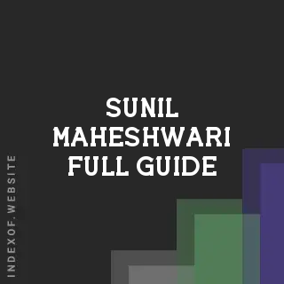 Sunil Maheshwari Full Guide | Indexof