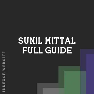 Sunil Mittal Full Guide | Indexof