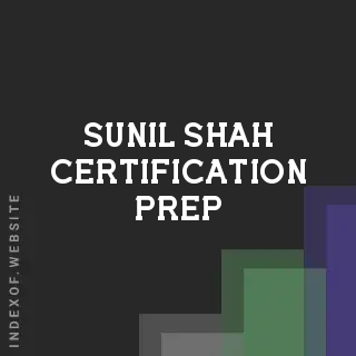 Sunil Shah Certification Prep | Indexof