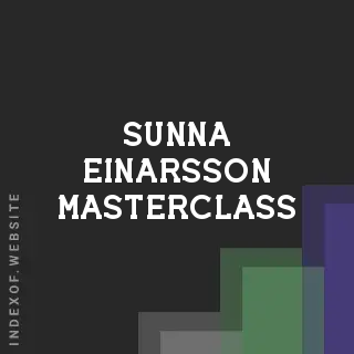 Sunna Einarsson Masterclass | Indexof