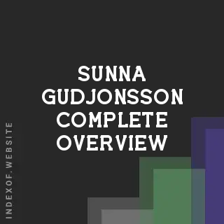 Sunna Gudjonsson Complete Overview | Indexof