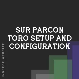 Sur Parcon Toro Setup and Configuration | Indexof