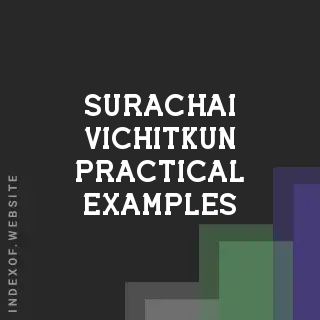 Surachai Vichitkun Practical Examples | Indexof