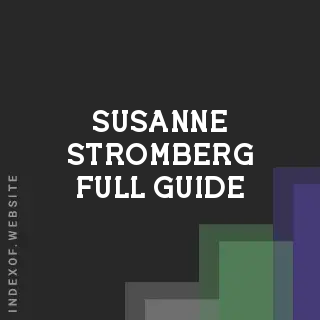 Susanne Stromberg Full Guide | Indexof