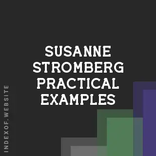 Susanne Stromberg Practical Examples | Indexof