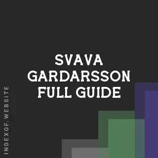 Svava Gardarsson Full Guide | Indexof