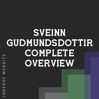 Sveinn Gudmundsdottir Complete Overview | Indexof