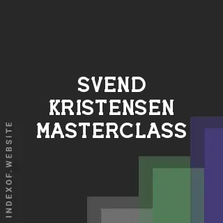 Svend Kristensen Masterclass | Indexof