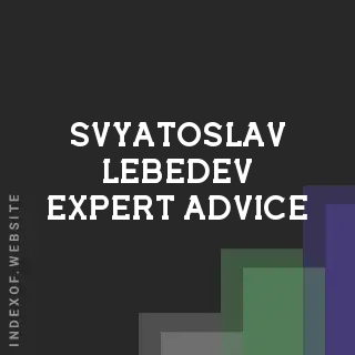 Svyatoslav Lebedev Expert Advice | Indexof