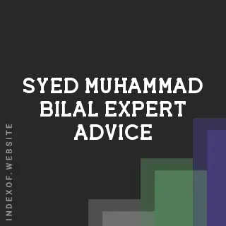 Syed Muhammad Bilal Expert Advice | Indexof
