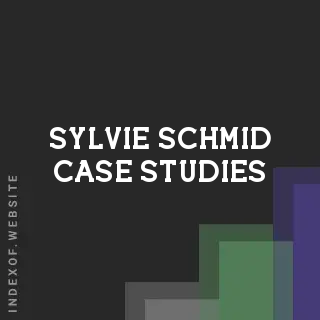 Sylvie Schmid Case Studies | Indexof