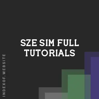 Sze Sim Full Tutorials | Indexof