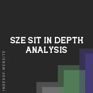 Sze Sit In-Depth Analysis | Indexof