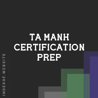 Ta Manh Certification Prep | Indexof