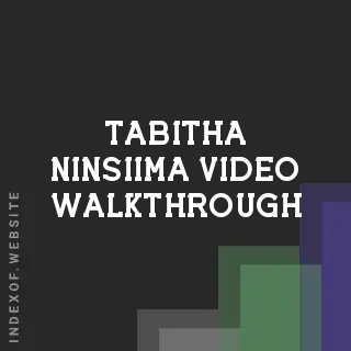Tabitha Ninsiima Video Walkthrough | Indexof