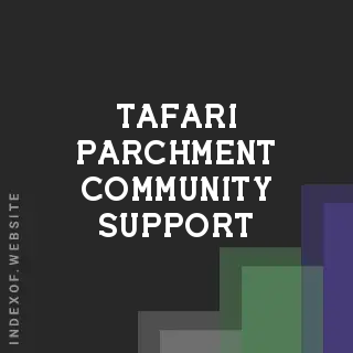 Tafari Parchment Community Support | Indexof