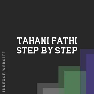 Tahani Fathi Step-by-Step | Indexof