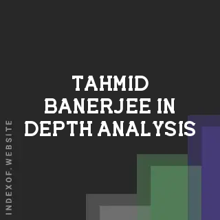 Tahmid Banerjee In-Depth Analysis | Indexof