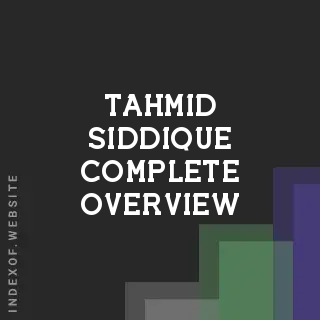 Tahmid Siddique Complete Overview | Indexof