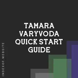 Tamara Varyvoda Quick Start Guide | Indexof