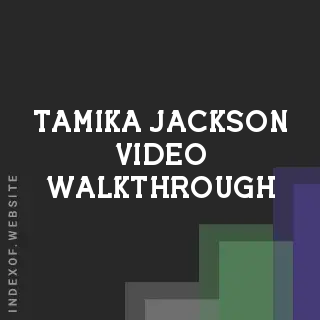 Tamika Jackson Video Walkthrough | Indexof