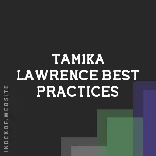 Tamika Lawrence Best Practices | Indexof