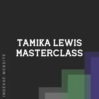 Tamika Lewis Masterclass | Indexof