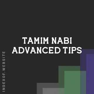 Tamim Nabi Advanced Tips | Indexof