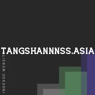 tangshannnss.asia by Vadis Johannsson site -  Indexof