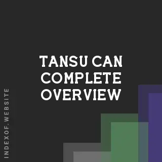 Tansu Can Complete Overview | Indexof