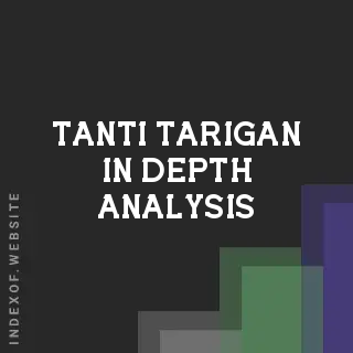 Tanti Tarigan In-Depth Analysis | Indexof