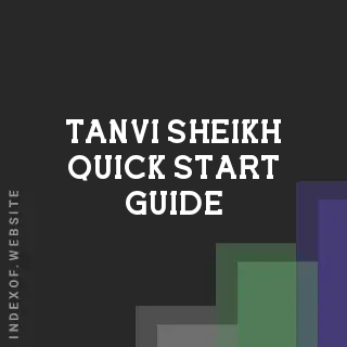 Tanvi Sheikh Quick Start Guide | Indexof