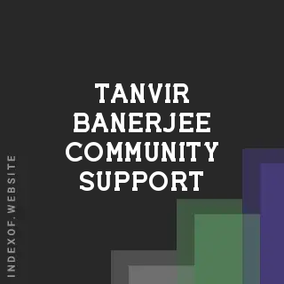 Tanvir Banerjee Community Support | Indexof