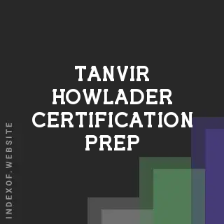 Tanvir Howlader Certification Prep | Indexof
