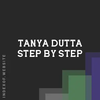 Tanya Dutta Step-by-Step | Indexof